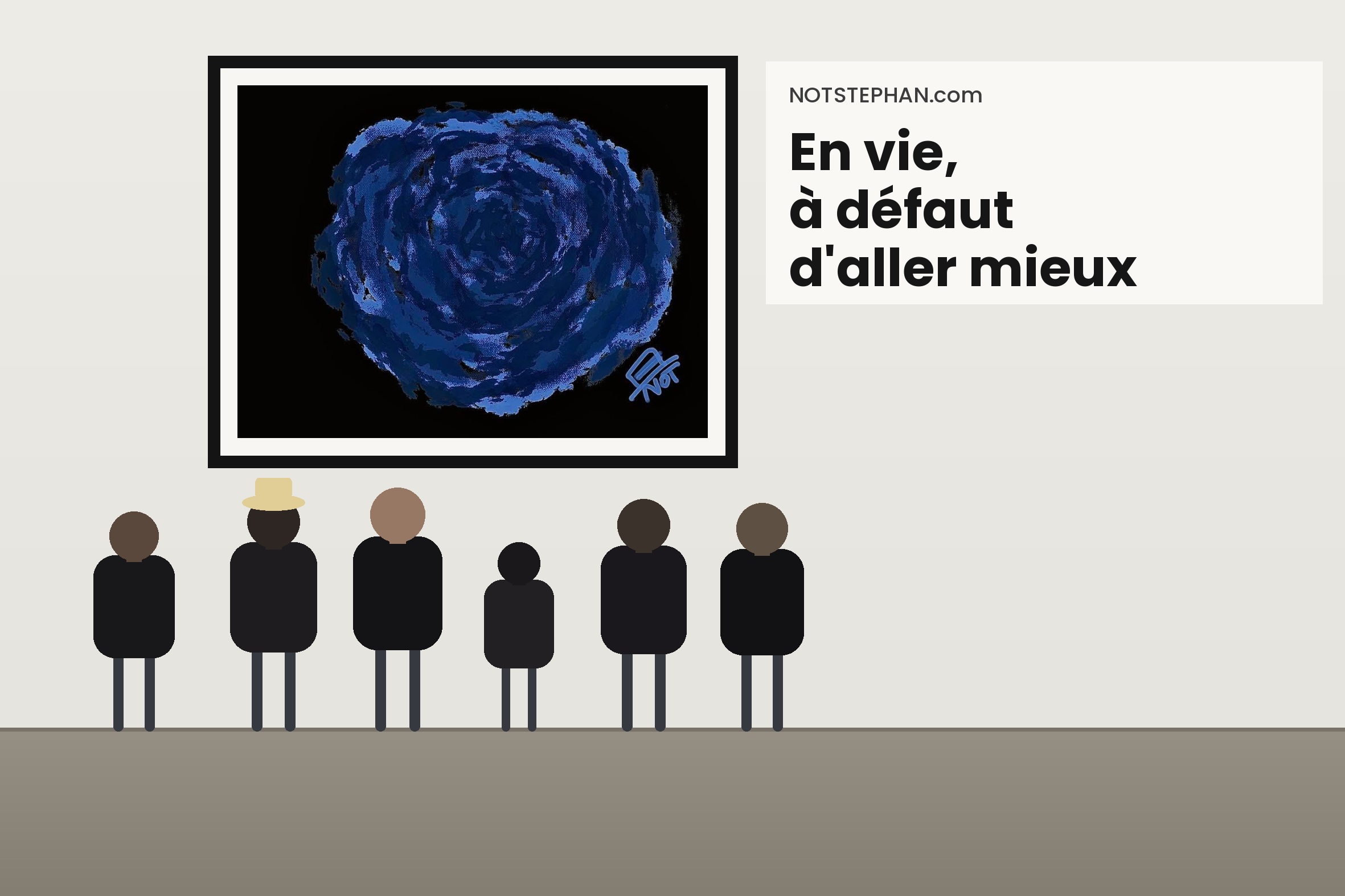 En vie, à défaut d’aller mieux